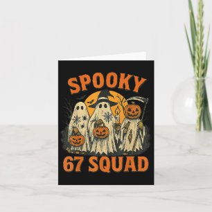 Soky 67 Squad Funny Halloween Ghost 6 7 Six Seven  Card