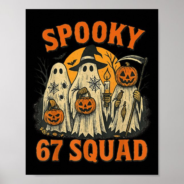 Soky 67 Squad Funny Halloween Ghost 6 7 Six Seven  Poster (Front)