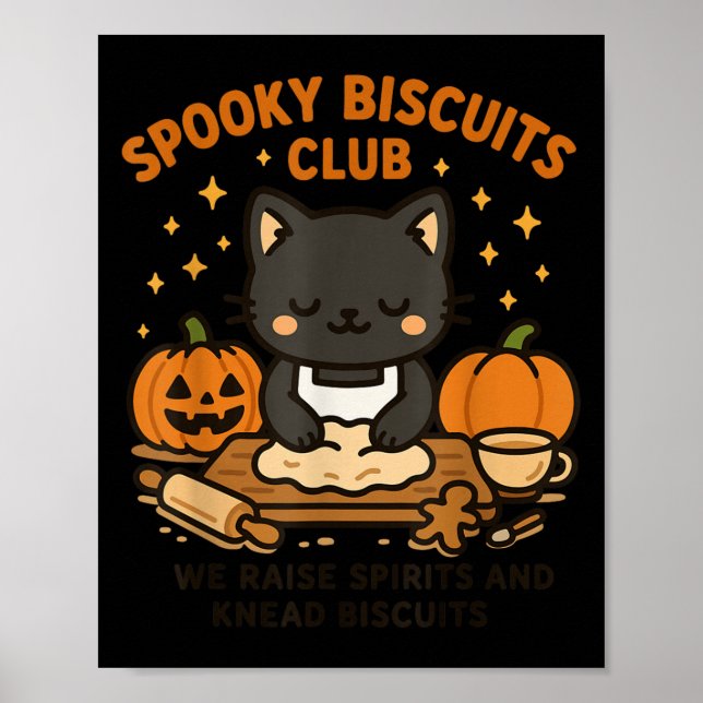 Soky Biscuits Club Cat Funny Halloween Baking Tee  Poster (Front)