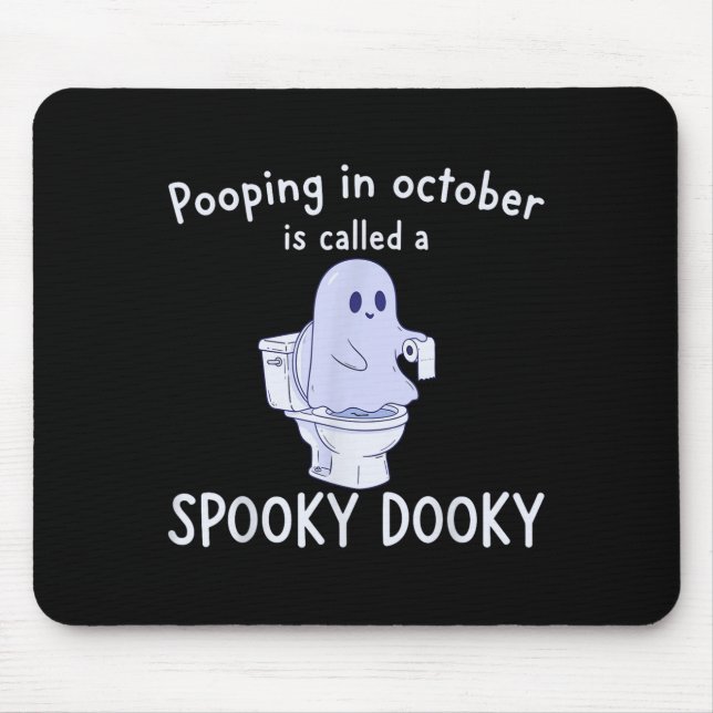 Soky Dookie Funny Ong In October Ghost Halloween  Mouse Pad (Front)