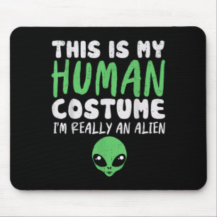 Soky Human Costume I’m Alien Extraterrestrial Hall Mouse Pad