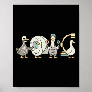 Soky Radiology Shirt, Xray Tech Skeleton Goose  Poster