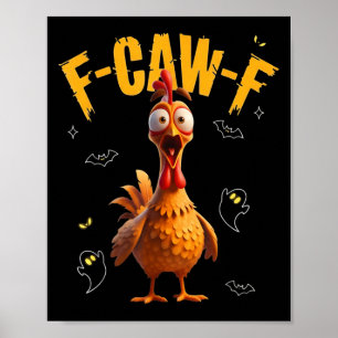 Soky Rooster F-caw-f Ghost  Poster