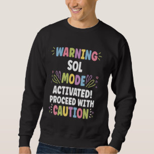 SOL Personalised Name Funny Cute Custom SOL Name Sweatshirt