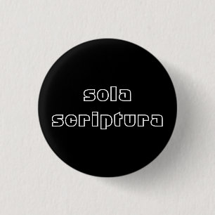 Sola Scriptura 3 Cm Round Badge
