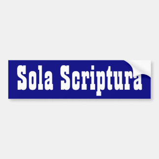 Sola Scriptura Bumper Sticker