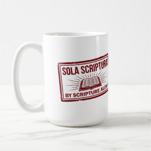 Sola Scriptura By Scripture Alone Red Ink Stamp Coffee Mug