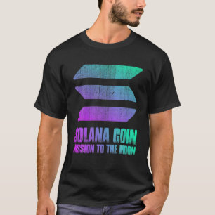 Solana Coin Mission To The Moon Token Crypto Crypt T-Shirt