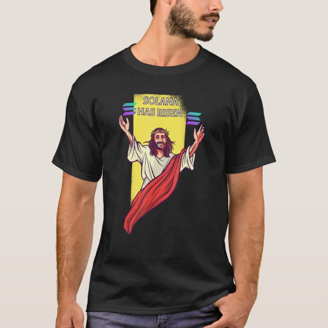 Solana Crypto Has Risen  Cryptocurrency Jesus T-Shirt (Front)