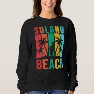 Solano Beach California Surf Summer Vacation Vinta Sweatshirt