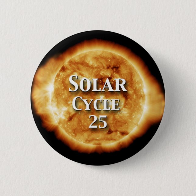 Solar Cycle 25 Active Sun 6 Cm Round Badge (Front)