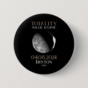 Solar Eclipse 2024 04 Dayton Ohio  6 Cm Round Badge