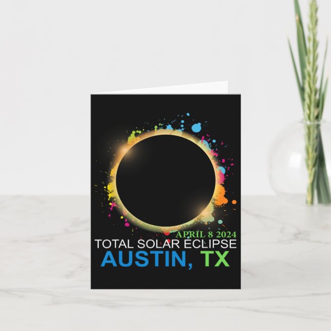 Solar Eclipse 2024 Austin Texas Colourful Totality Card (Front)