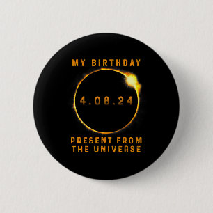 Solar Eclipse 2024 Birthday Present 4.8.24 Totalit 6 Cm Round Badge