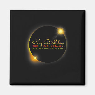 Solar Eclipse 2024 Birthday Present 4.8.24 Totalit Magnet