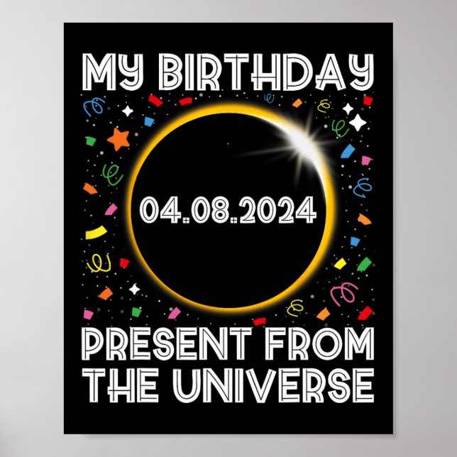 Solar Eclipse 2024 Birthday Present 4.8.24 Totalit Poster (Front)