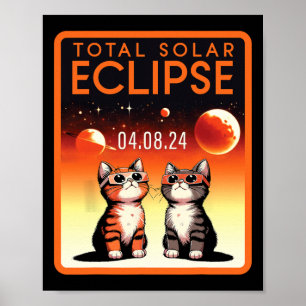 Solar Eclipse 2024 Cats Total Solar Eclipse 4.08.2 Poster
