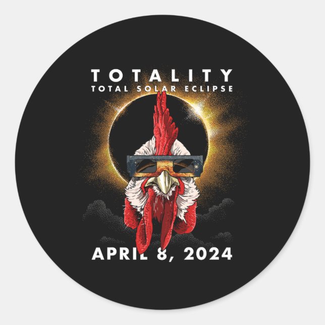 Solar Eclipse 2024 Chicken Rooster  Classic Round Sticker (Front)