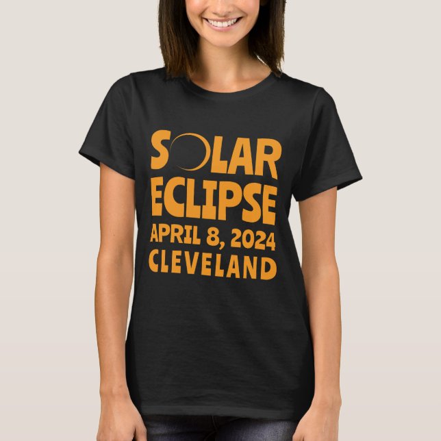 Solar Eclipse 2024 Cleveland Ohio T-Shirt (Front)