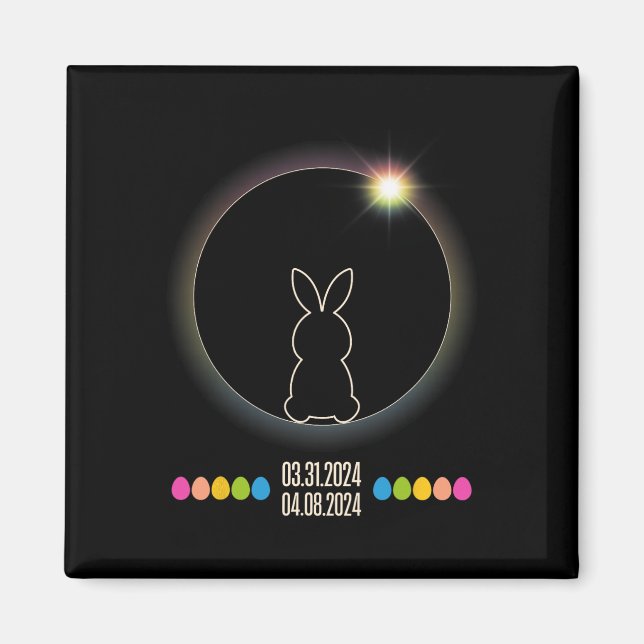 Solar Eclipse 2024 Fun Easter Bunny Easter Eggs  Magnet (Front)
