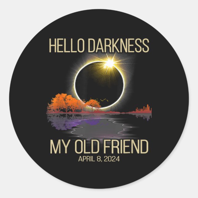 Solar Eclipse 2024 Hello Darkness My Old Friend Ap Classic Round Sticker (Front)
