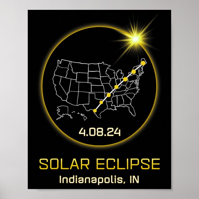 Solar Eclipse 2024 Indianapolis In Indiana Totalit Poster (Front)