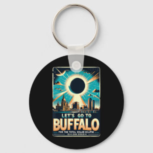 Solar Eclipse 2024 Let#39;s Go To Buffalo New York Key Ring