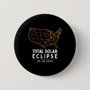 Solar Eclipse 2024 Party America Totality Total Us 6 Cm Round Badge