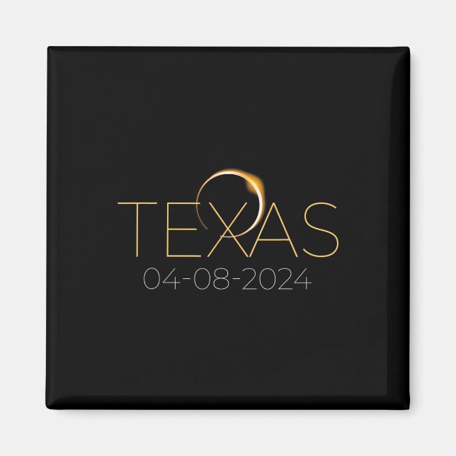 Solar Eclipse 2024 State Texas Total Solar Eclipse Magnet (Front)