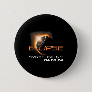 Solar Eclipse 2024 Syracuse New York 6 Cm Round Badge