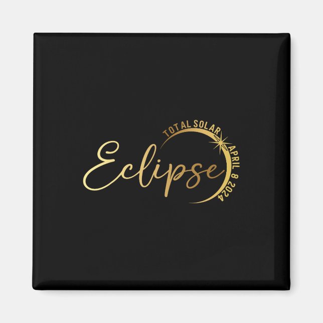 Solar Eclipse 2024 Total Solar Eclipse 4.08.24 1  Magnet (Front)