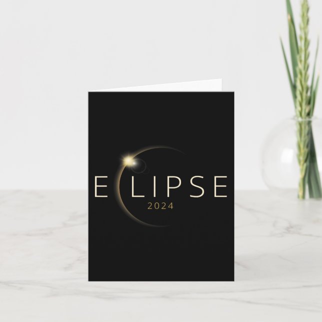 Solar Eclipse 2024 Total Solar Eclipse 4.08.24  Card (Front)