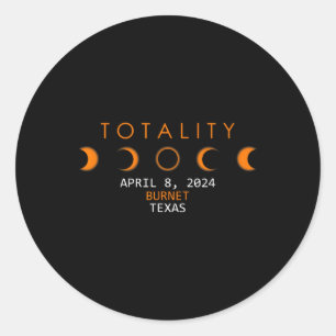 Solar Eclipse 2024 Totality April 8 Classic Round Sticker