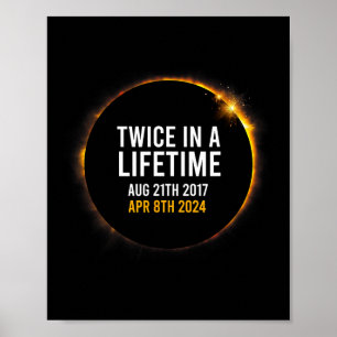 Solar Eclipse Apr 8 2024 Totality Twice Times In A Poster