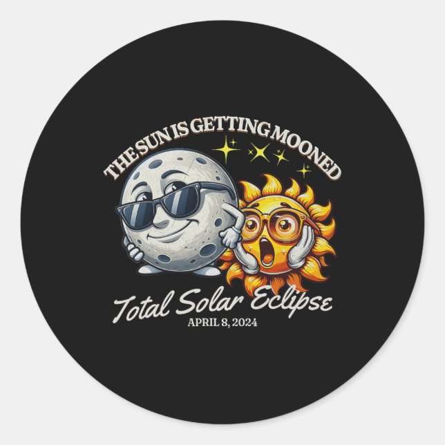 Solar Eclipse April 2024 Sun Is Getting Mooned  Classic Round Sticker (Front)