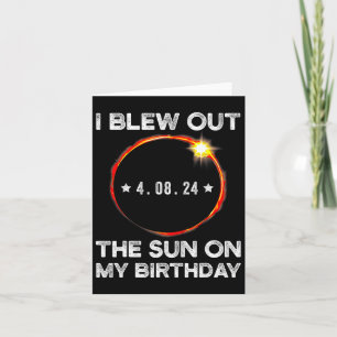 Solar Eclipse Birthday I Blew Out The Sun On My Bi Card