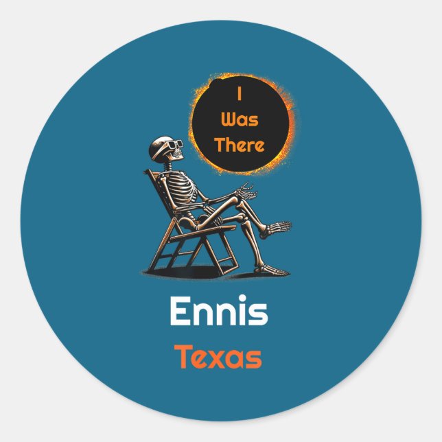 Solar Eclipse Ennis Texas There Classic Round Sticker (Front)