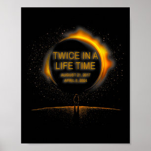 Solar Eclipse Funny Twice In Lifetime 2024 Solar E Poster