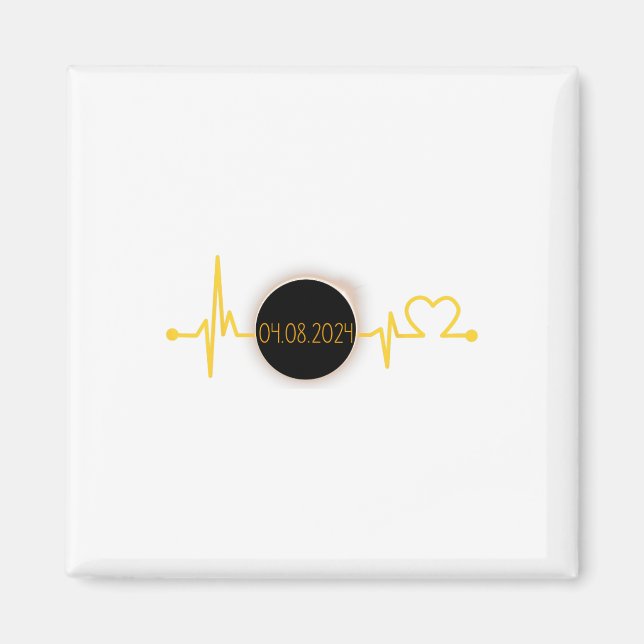 Solar Eclipse Heartbeat Total Solar Eclipse April  Magnet (Front)