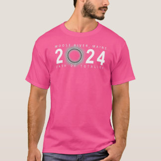 Solar Eclipse Moose River Maine April 8 2024  T-Shirt