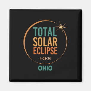 Solar Eclipse Ohio April 8 2024 Total Totality Magnet