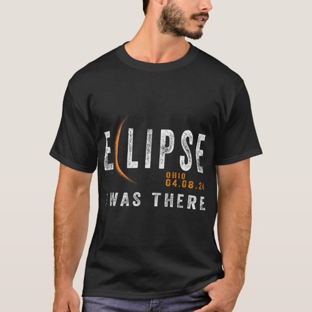 Solar Eclipse Ohio I Was There Totality Eclipse  T-Shirt (Front)