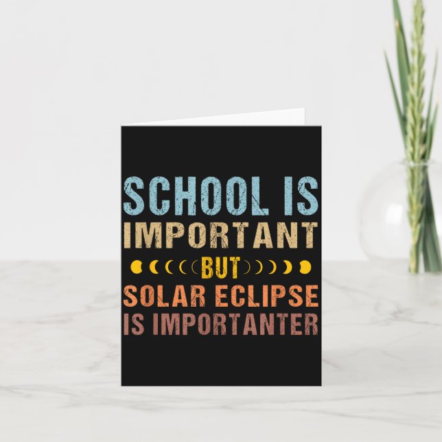 Solar Eclipse Quote School Important Illustration Card (Front)