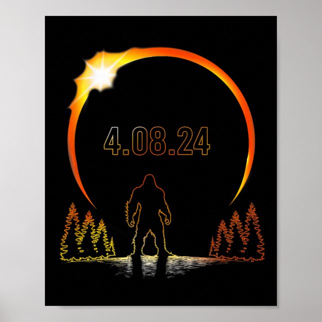 Solar Eclipse Sasquatch Totality 2024 Eclipse  Poster (Front)