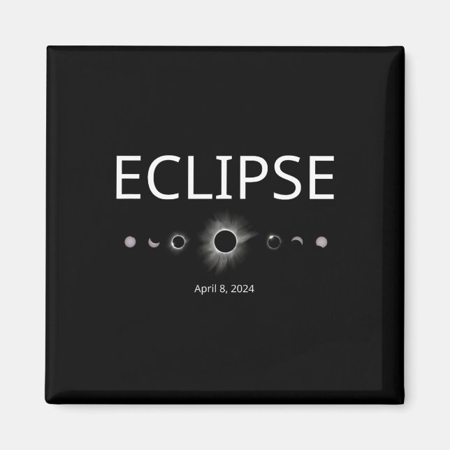 Solar Eclipse Shirt 2024 Total Eclipse Phases  Magnet (Front)