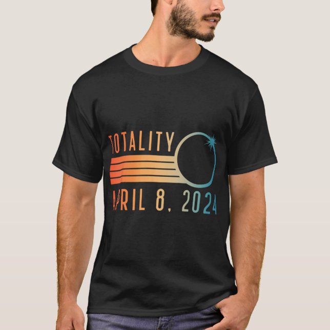 Solar Eclipse Shirt April 8 2024 Totality Solar Ec (Front)