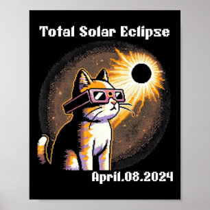 Solar Eclipse Tee 2024 Cat Wearing Solar Eclipse G Poster