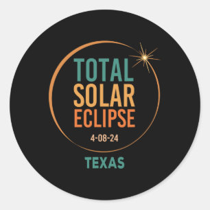 Solar Eclipse Texas April 8 2024 Total Totality Classic Round Sticker