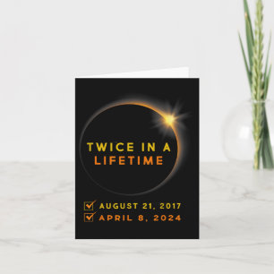 Solar Eclipse Twice In Lifetime 2024 Solar Eclipse Card
