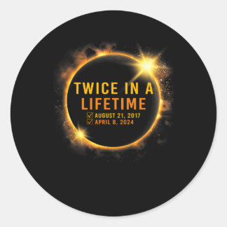 Solar Eclipse Twice In Lifetime 2024 Solar Eclipse Classic Round Sticker